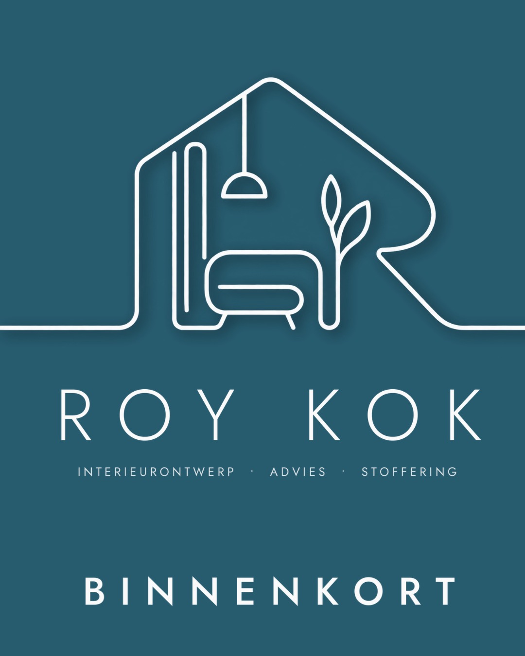 Roy Kok - Interieurontwerp · Advies · Stoffering - Binnenkort